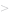 >