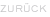 Zurück